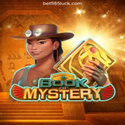 Discover the Magic of Book of Mystery on 585Luck.COM Platform: Brazil's Premier Slot Experience