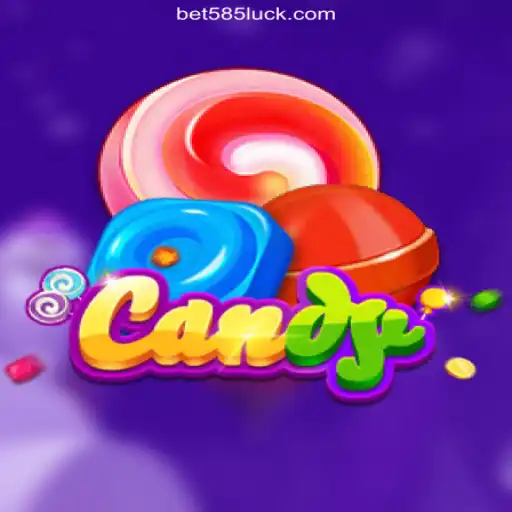 Exploring Candy: A Sweet Adventure with 585Luck.COM Platform-Oficial Slots Brasil #1