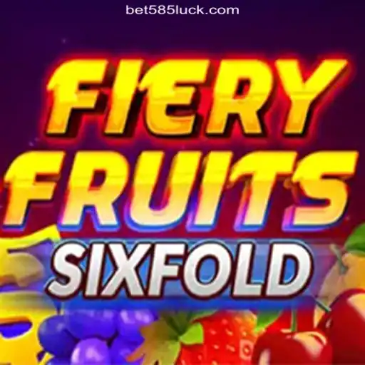 Exploring FieryFruitsSixFold: The Ultimate Experience on 585Luck.COM Platform-Oficial Slots Brasil #1