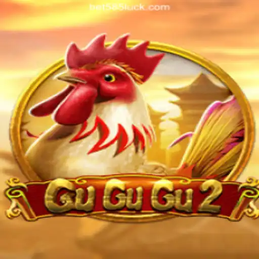 GuGuGu2: Exciting New Gameplay on 585Luck.COM Platform