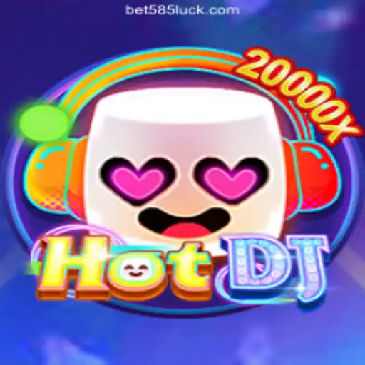 Exploring HotDJ on 585Luck.COM: The Premier Oficial Slots Platform in Brasil