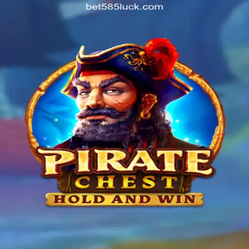 Exploring PirateChest: The Premier Game on 585Luck.COM Platform-Oficial Slots Brasil #1