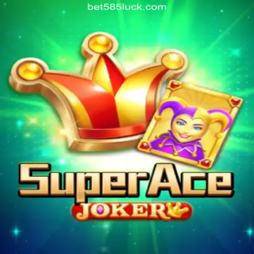 Discover SuperAceJoker: The Ultimate Gaming Experience on the 585Luck.COM Platform